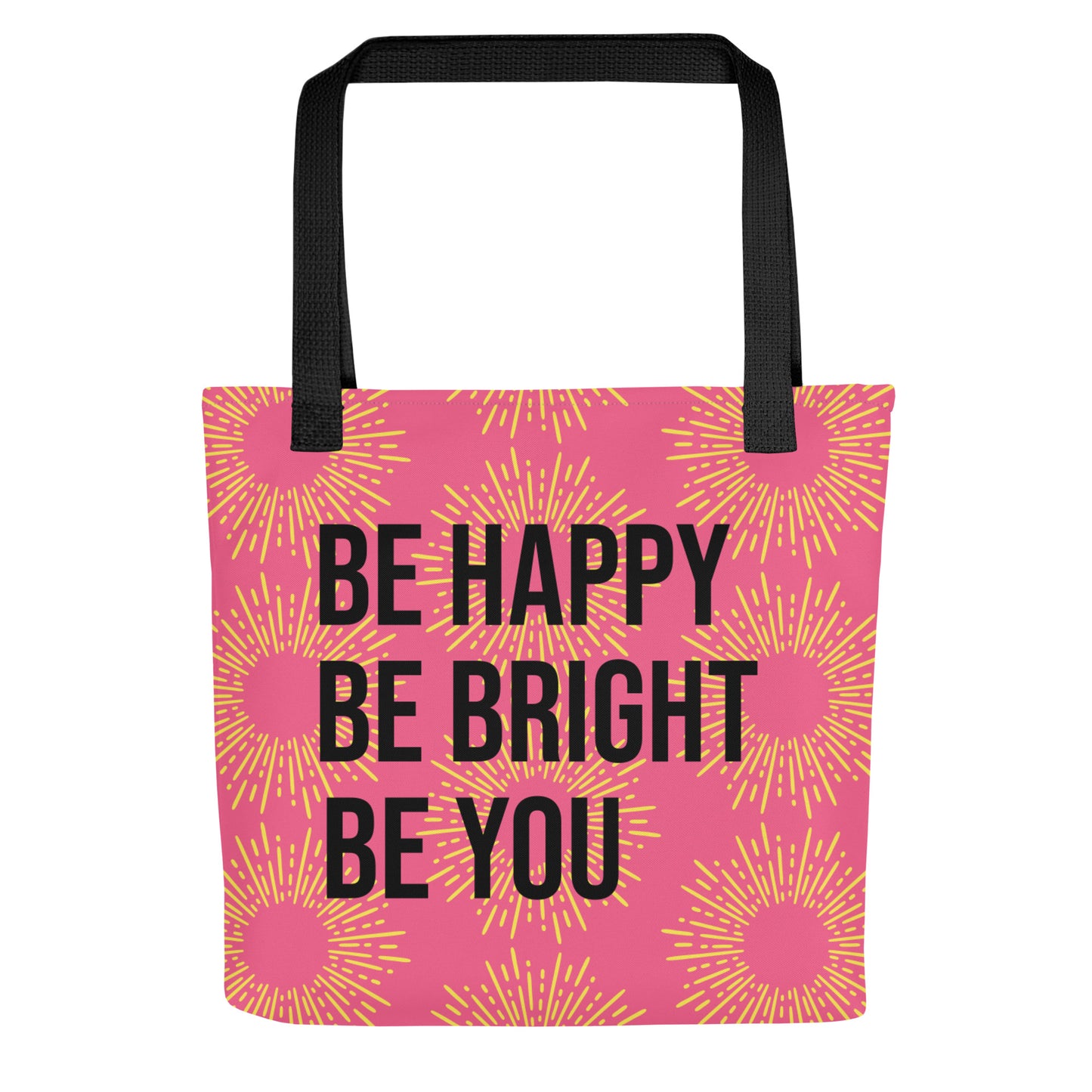 Be Happy Tote Bag