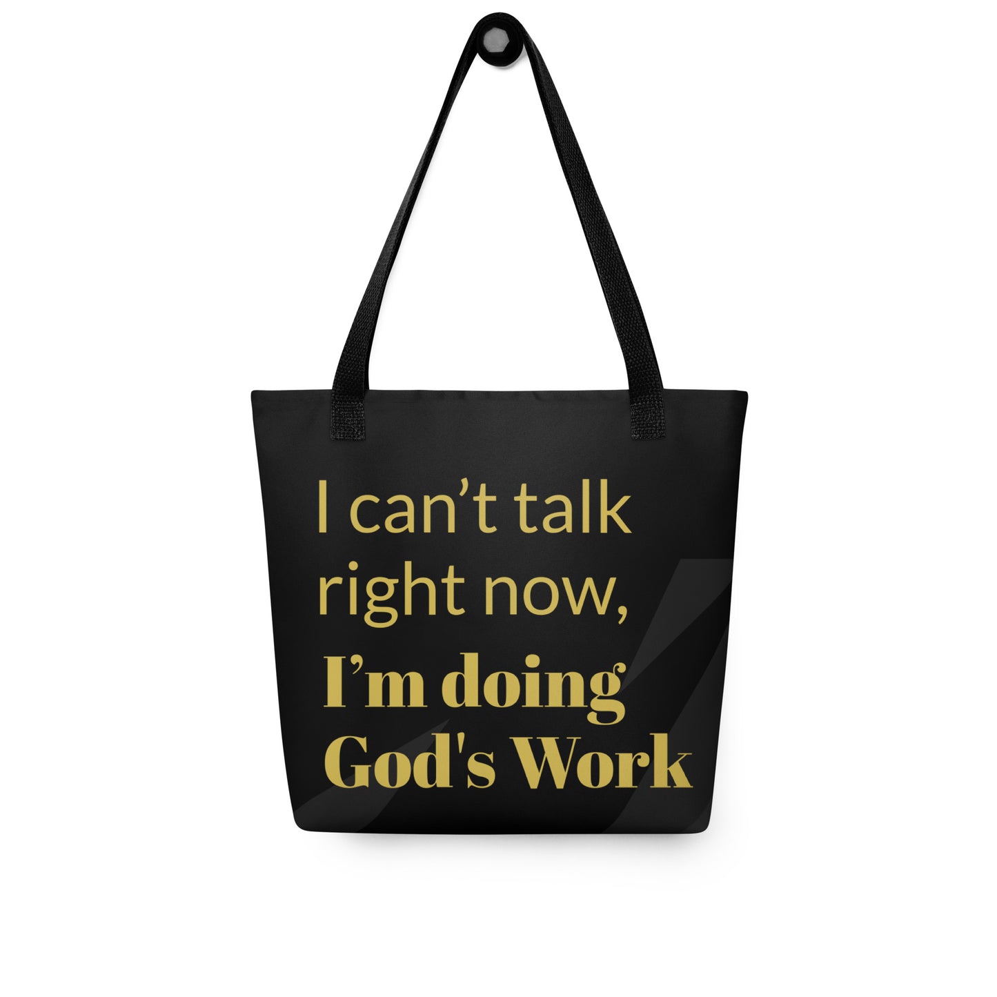 Doing God's Work Tote Bag