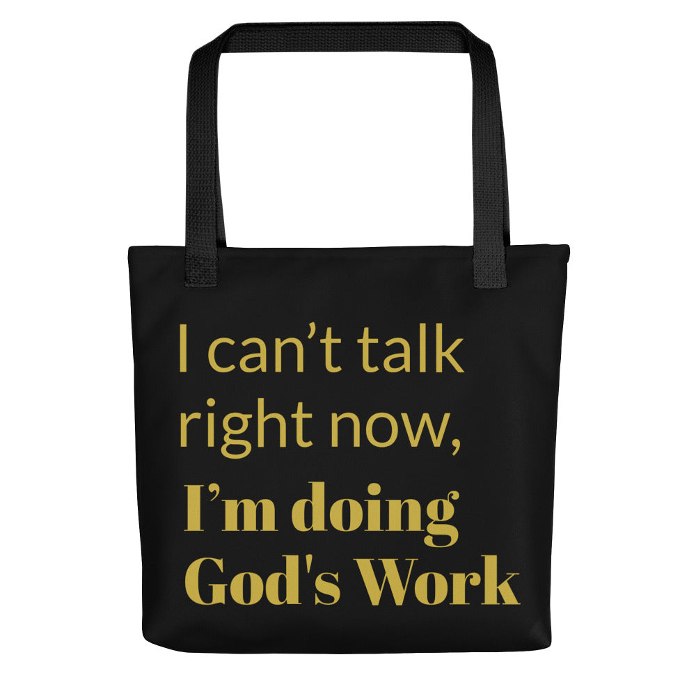 Doing God's Work Tote Bag