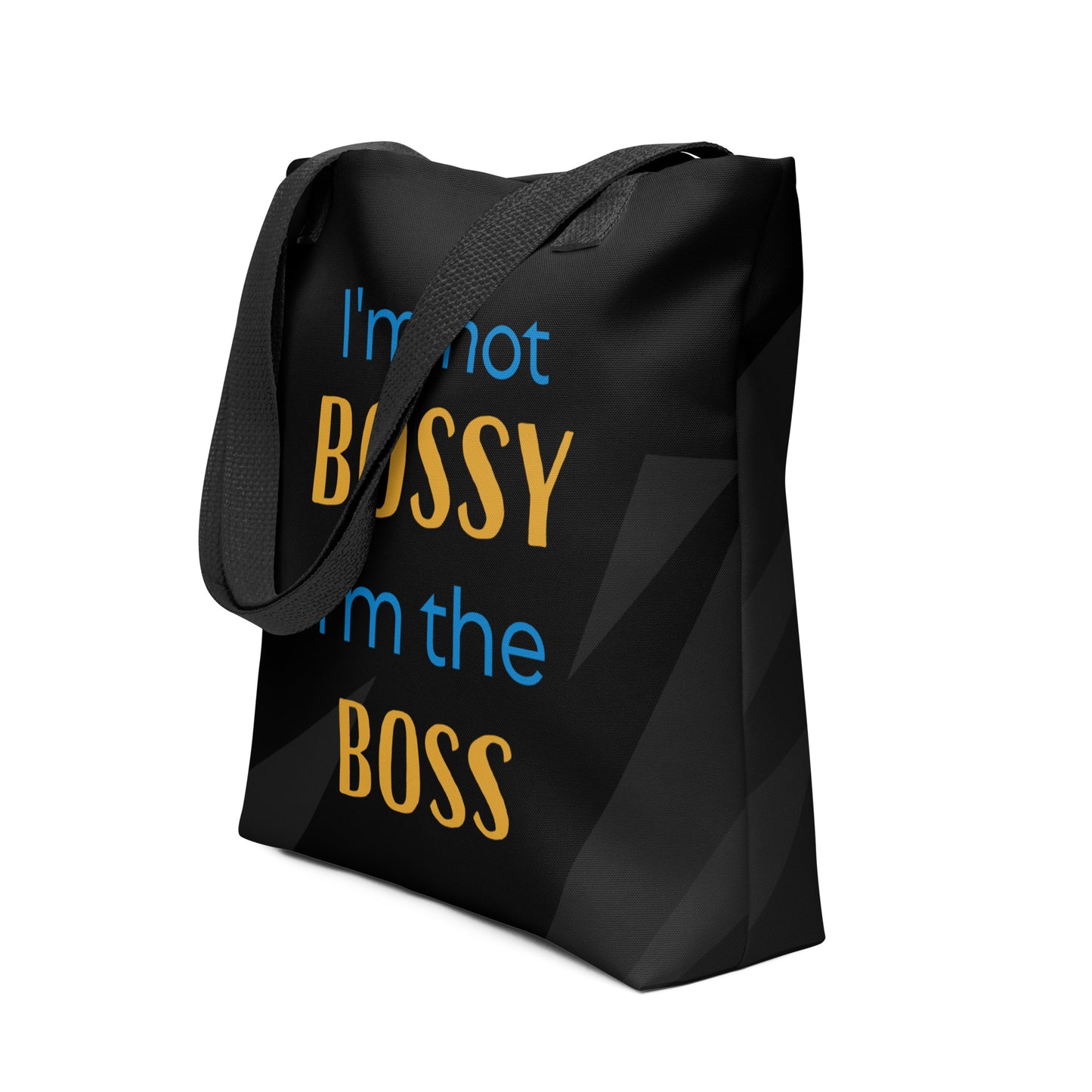 I'm Not Bossy Tote Bag