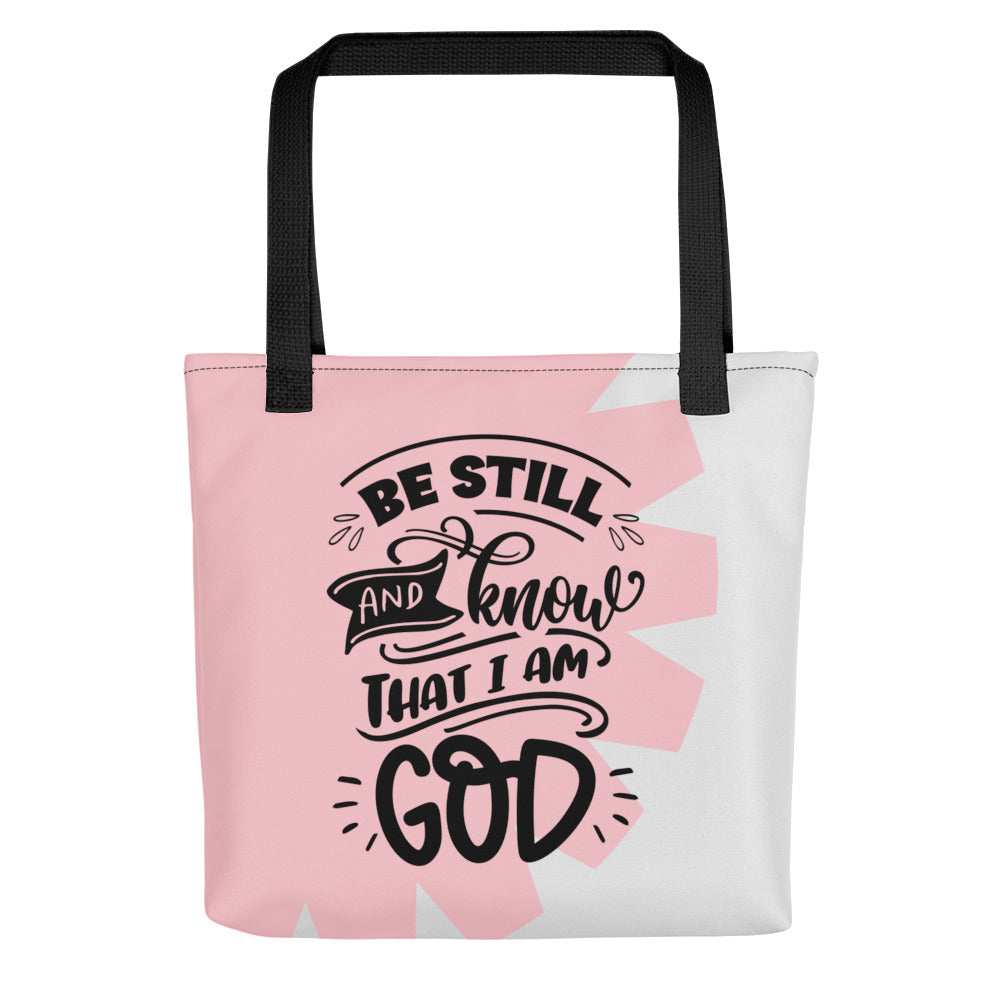 Be Still And Know Tote Bag