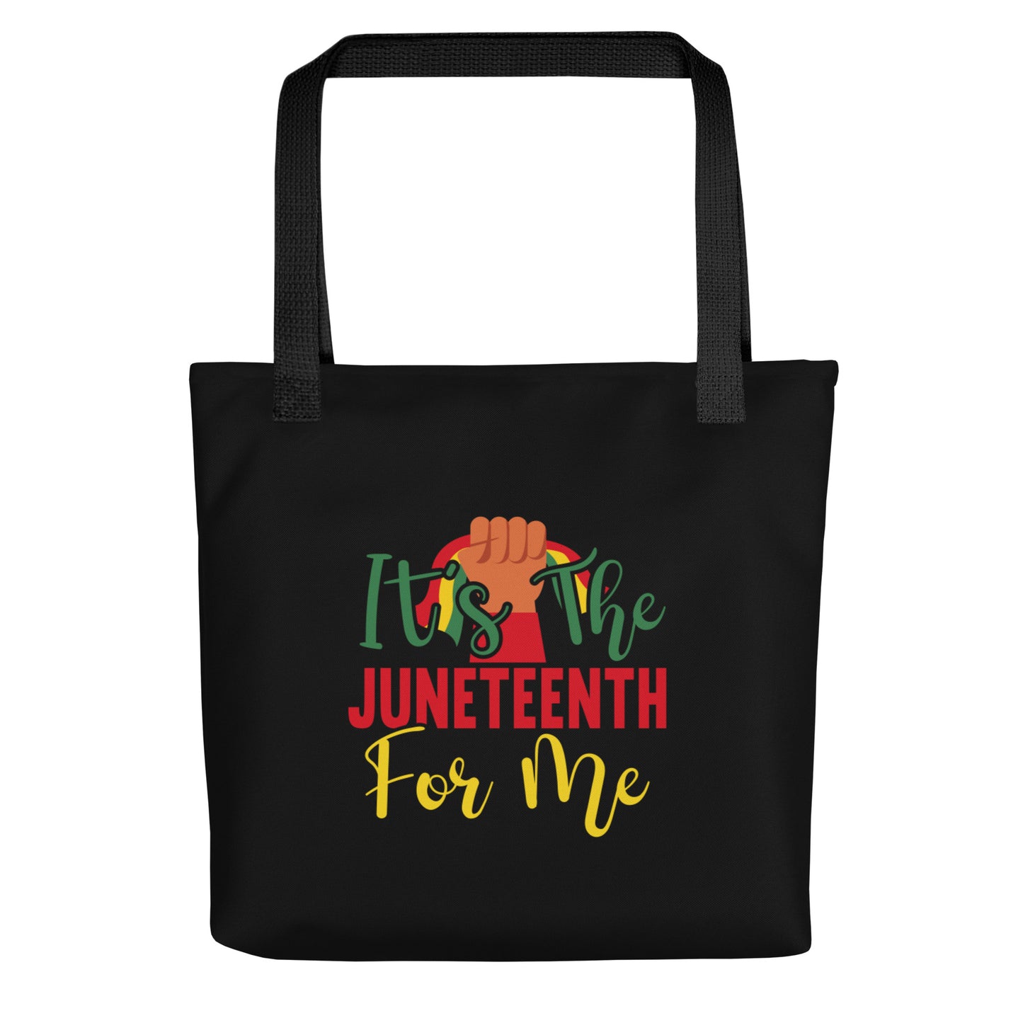 It's The Juneteenth Tote Bag