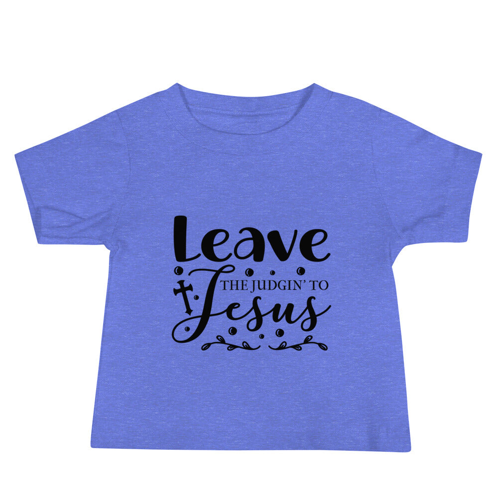 Leave The Baby Jersey Short Sleeve Tee