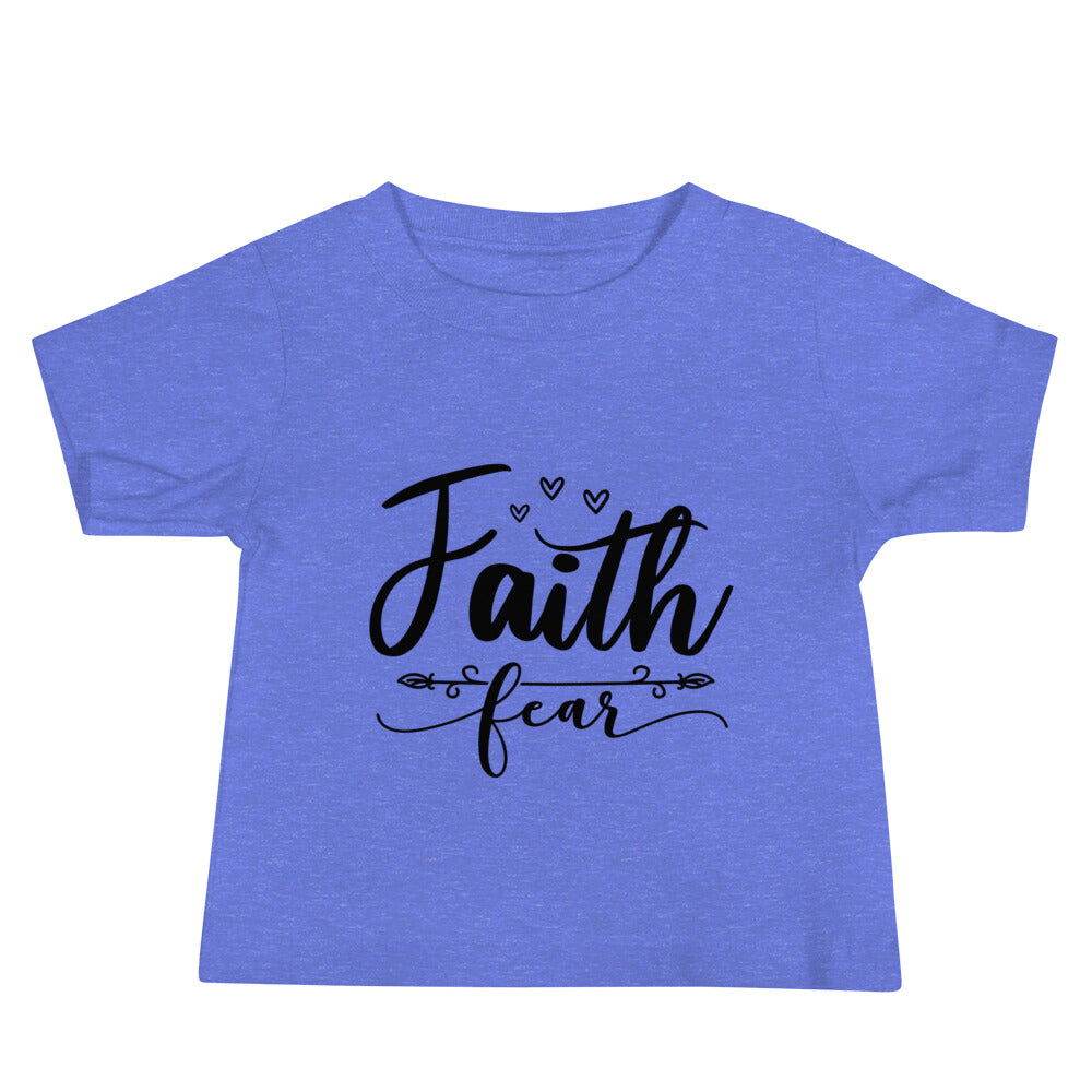 Faith Fear Baby Jersey Short Sleeve Tee