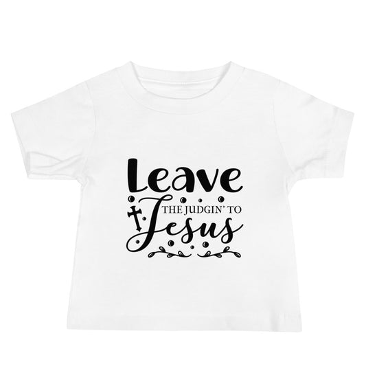 Leave The Baby Jersey Short Sleeve Tee