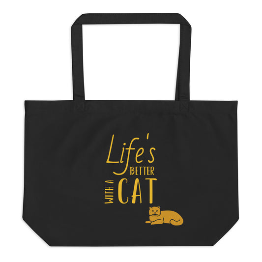 Life's Better With a Cat Large Organic Tote Bag