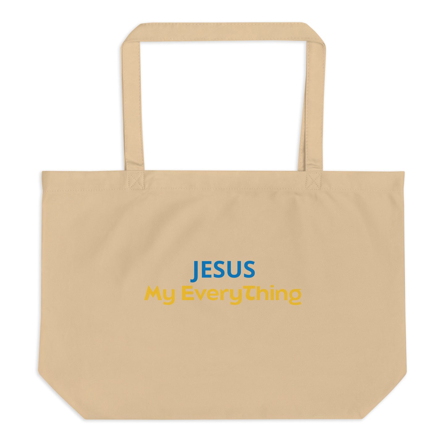 Jesus My Everything Large Organic Tote Bag