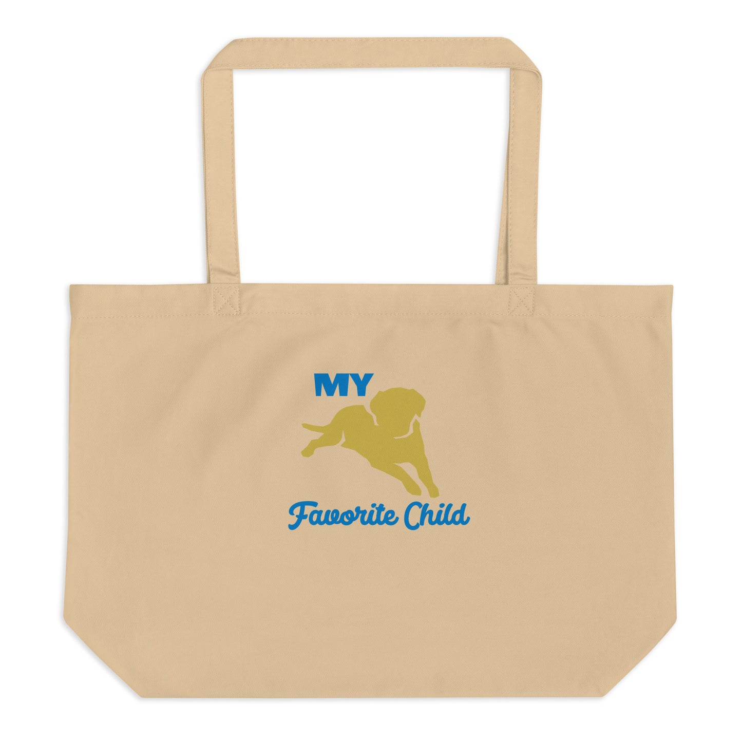 My Favorite Child Dog Large Organic Tote Bag