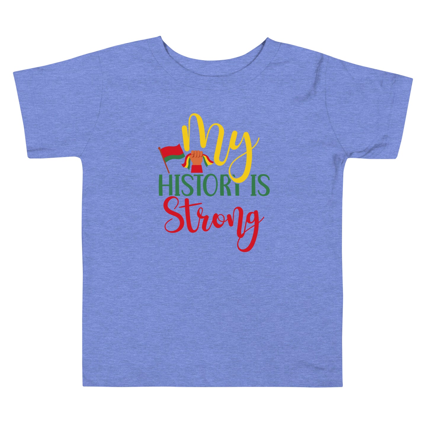 History Strong Toddler Short Sleeve Tee