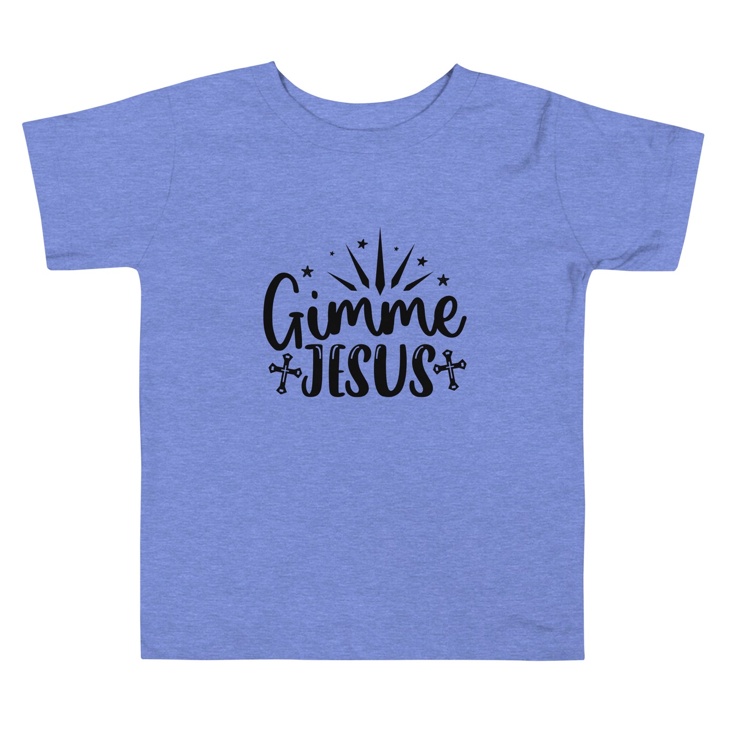 Gimme Jesus Toddler Short Sleeve Tee