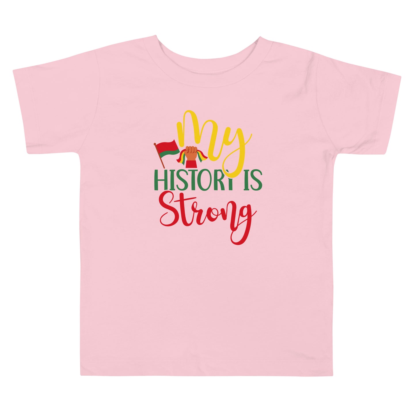 History Strong Toddler Short Sleeve Tee