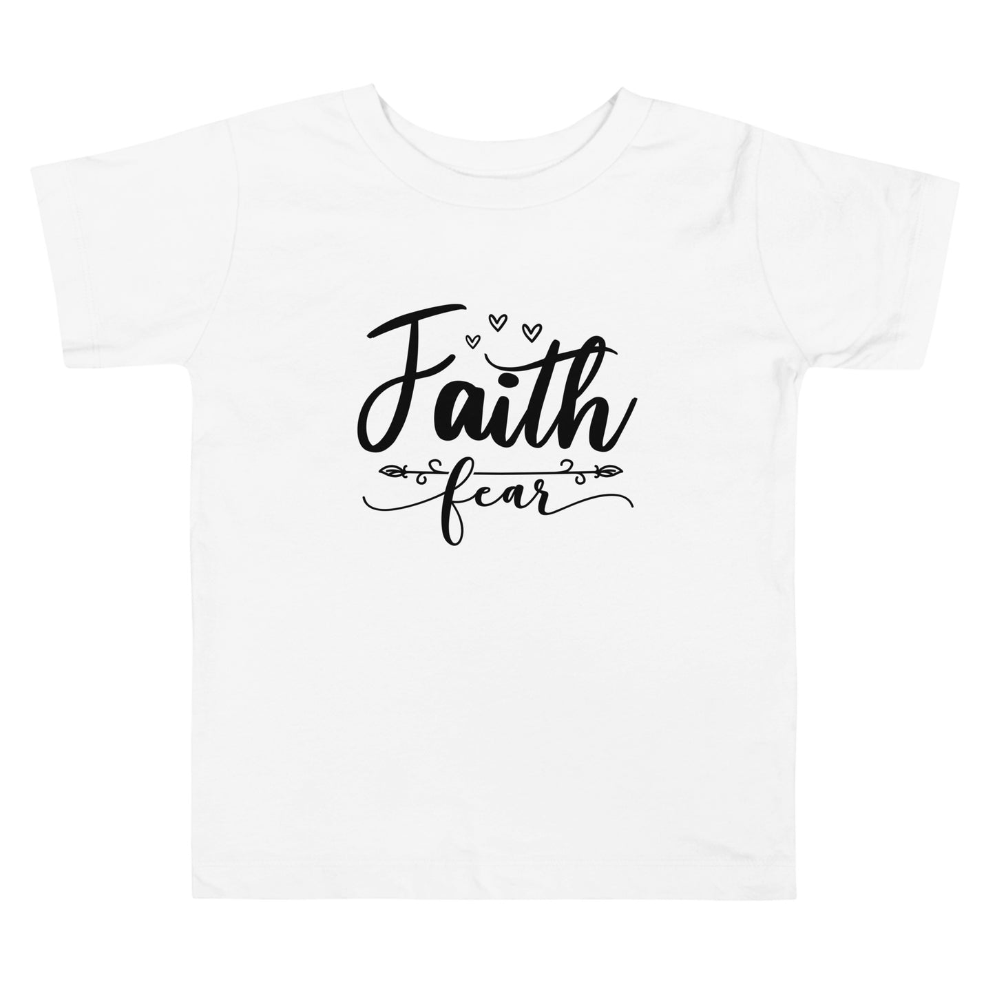 Faith Fear Toddler Short Sleeve Tee