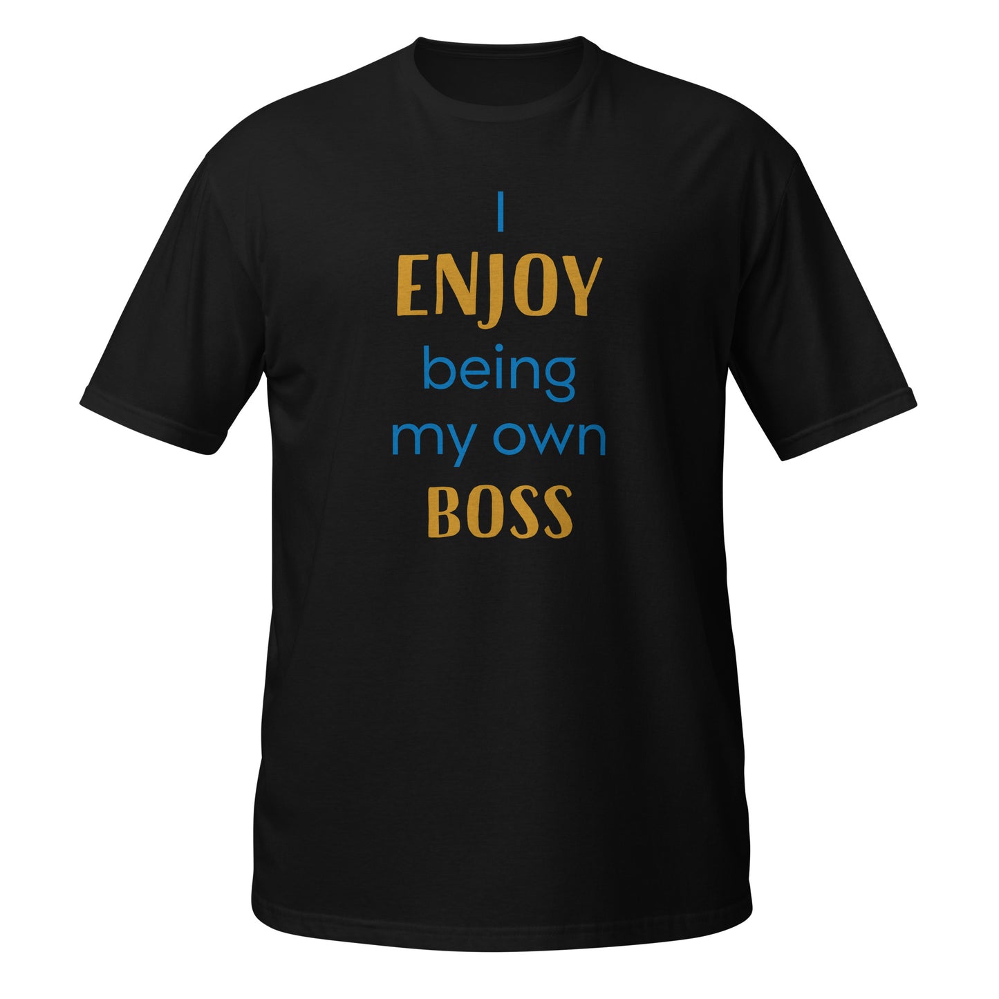 My Own Boss Short-Sleeve Unisex T-Shirt