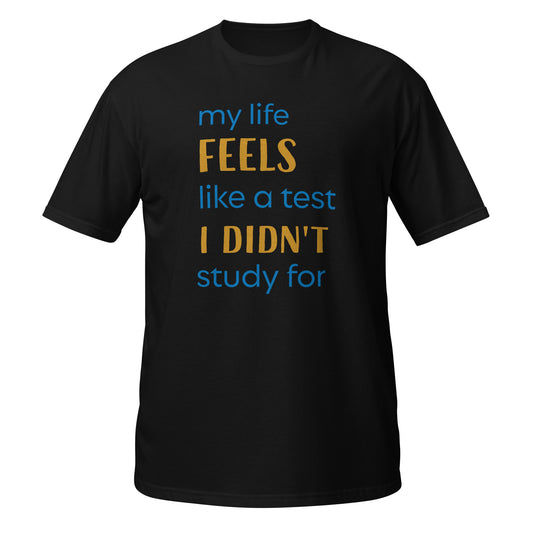 My Life Short-Sleeve Unisex T-Shirt