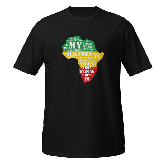 History Strong Short-Sleeve Unisex T-Shirt