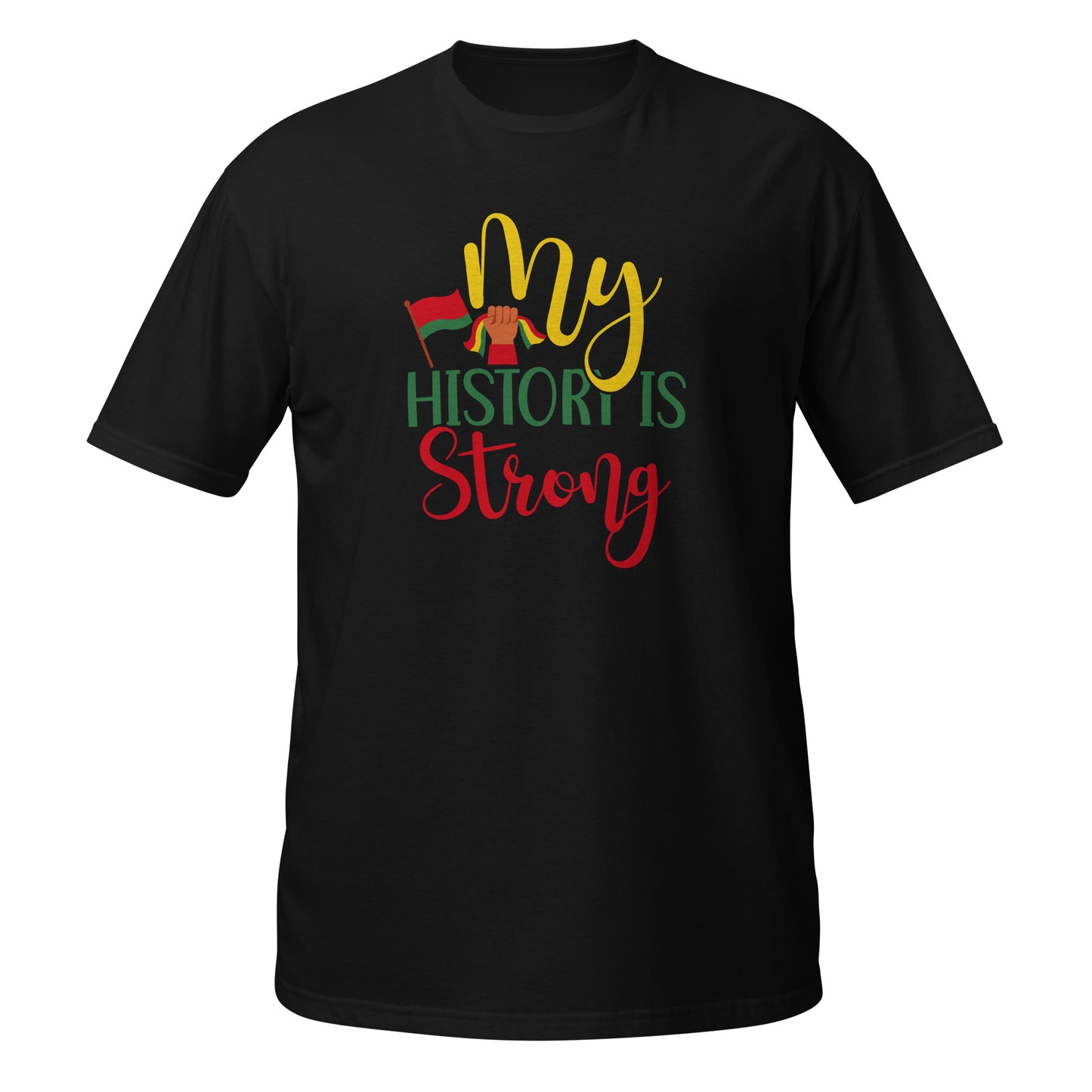 My History Strong Short-Sleeve Unisex T-Shirt