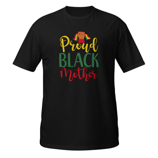 Proud Black Mother Short-Sleeve Unisex T-Shirt