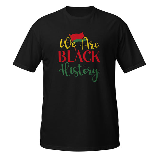 We Are Black Short-Sleeve Unisex T-Shirt