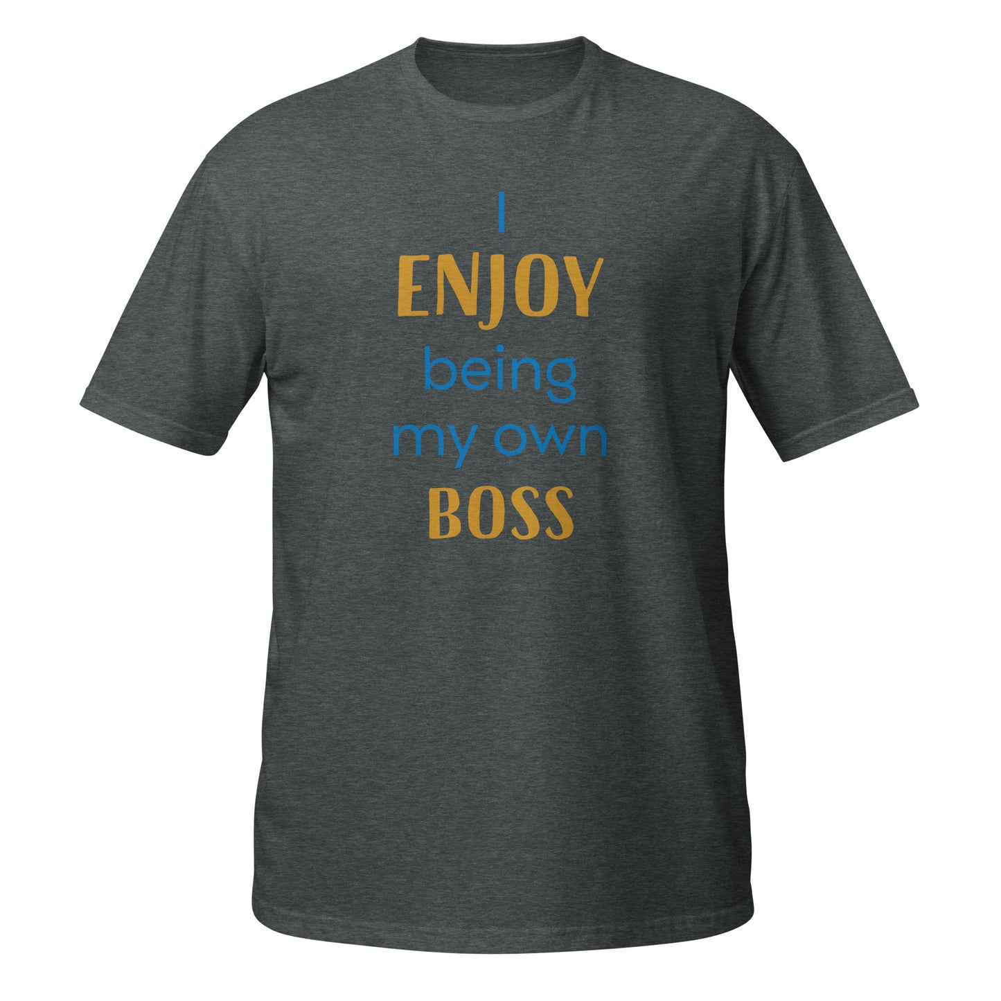 My Own Boss Short-Sleeve Unisex T-Shirt