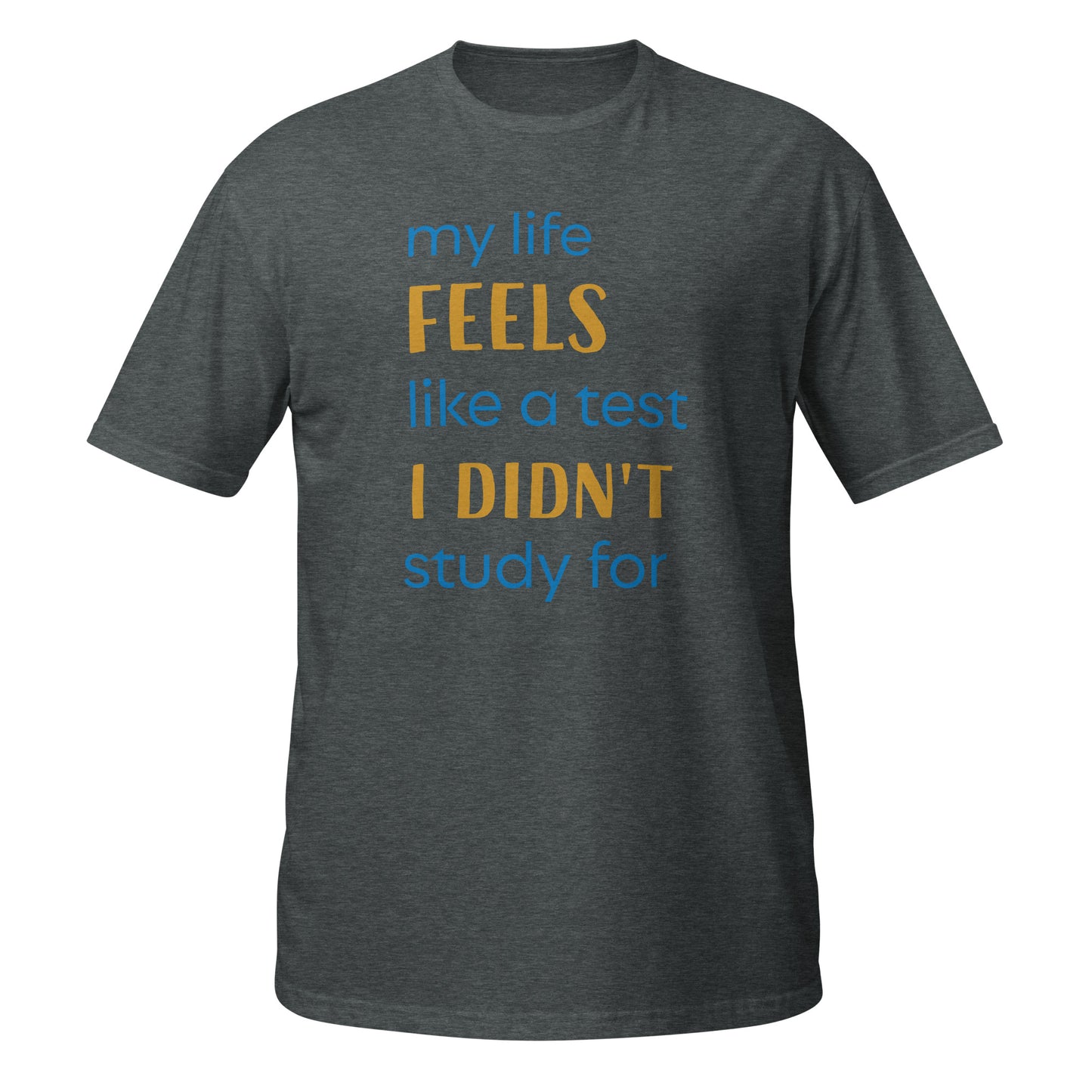 My Life Short-Sleeve Unisex T-Shirt