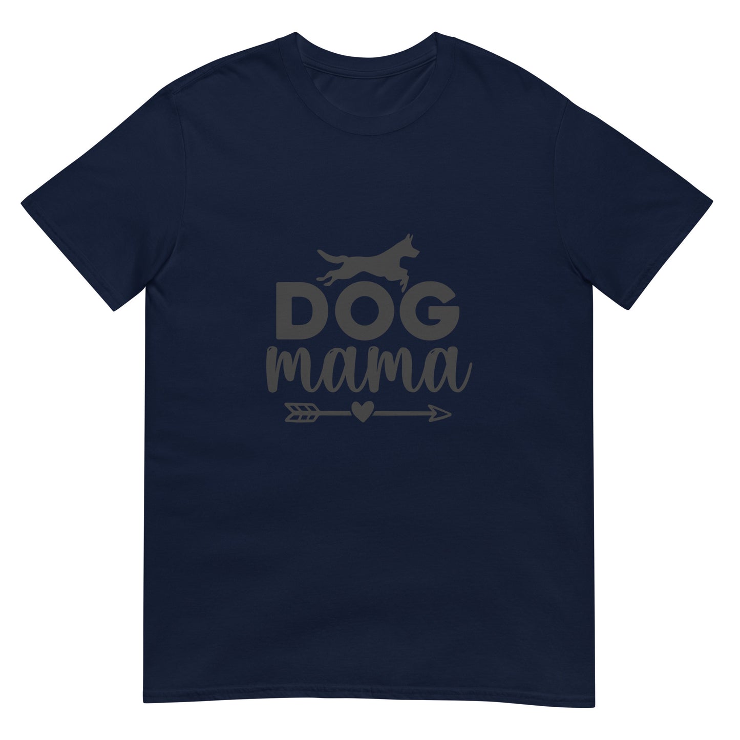 Dog Mama Short-Sleeve Unisex T-Shirt