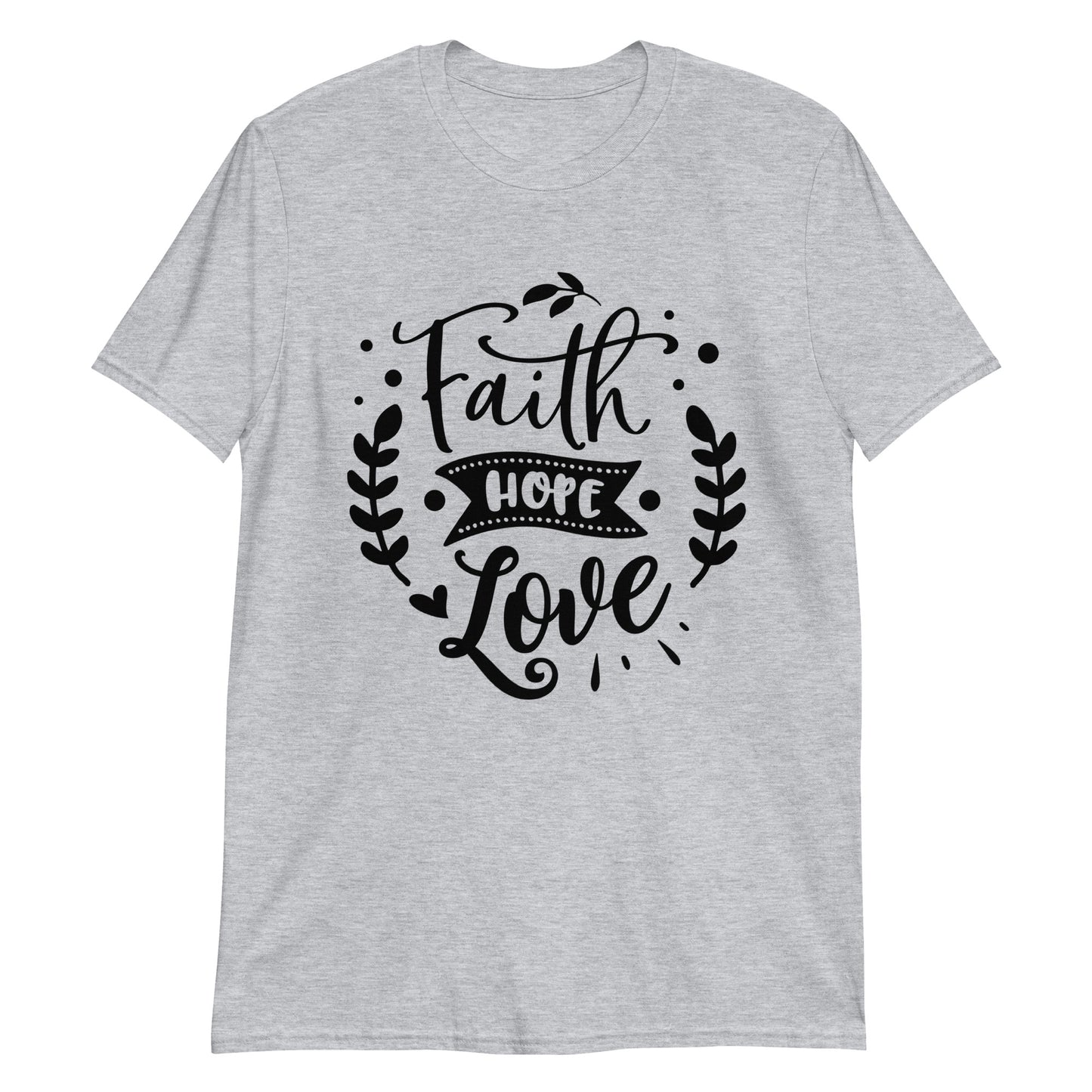 Faith Hope Love Short-Sleeve Unisex T-Shirt