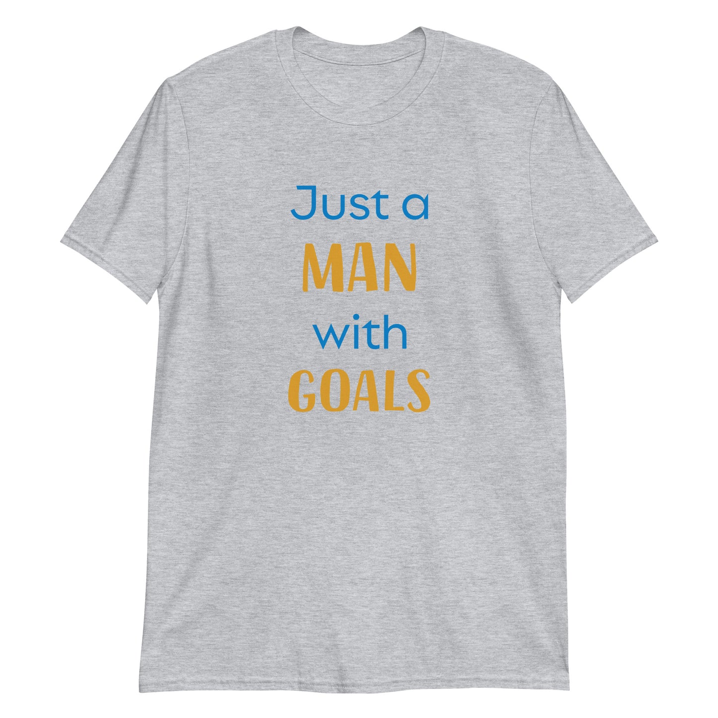 Man With Goals Short-Sleeve Unisex T-Shirt