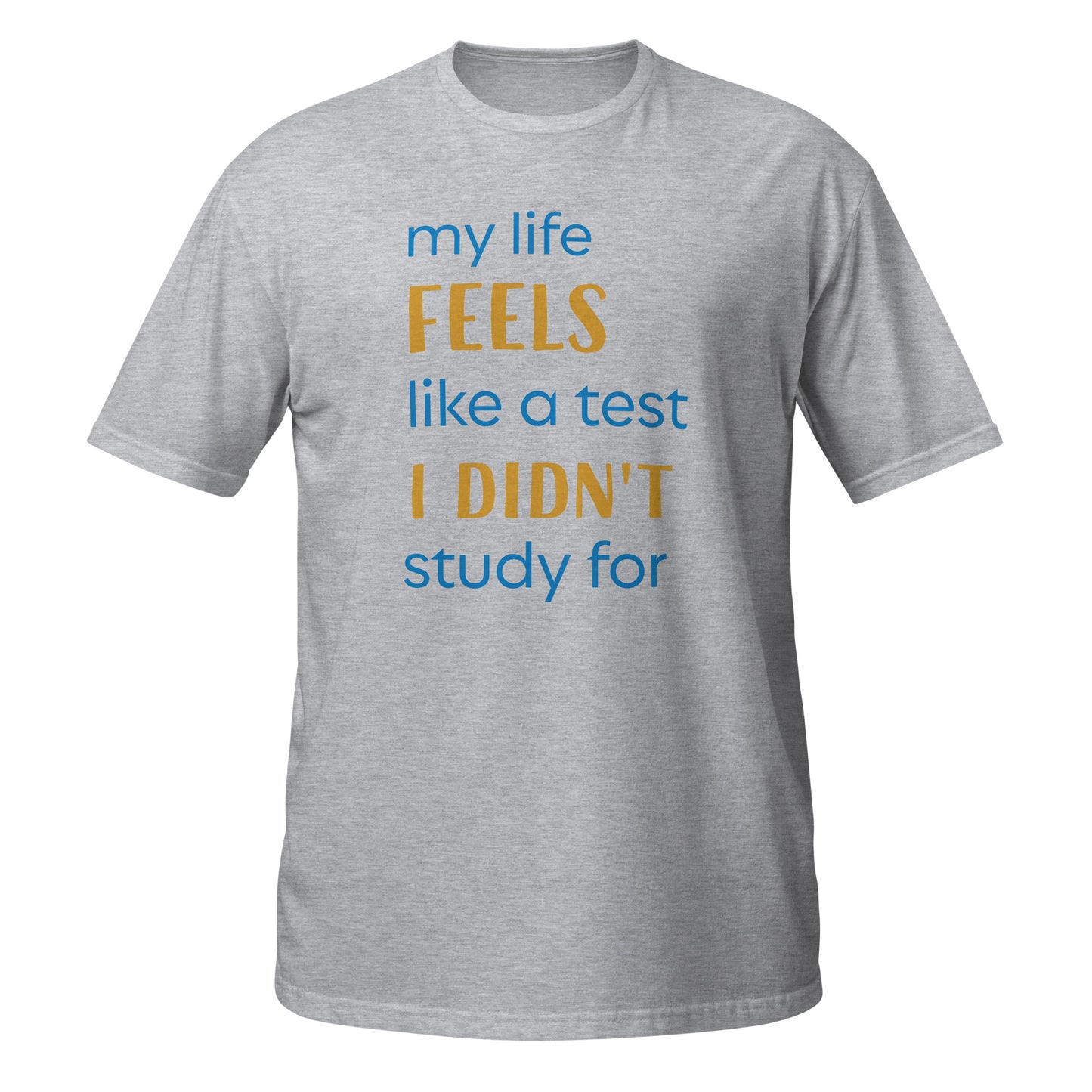 My Life Short-Sleeve Unisex T-Shirt