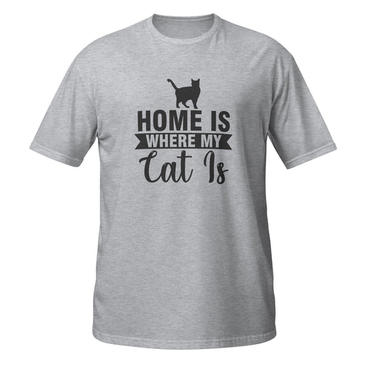 Home Is Where Short-Sleeve Unisex T-Shirt