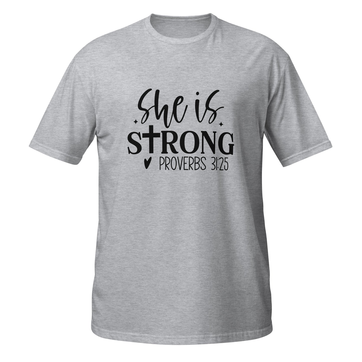 She Is Strong Short-Sleeve Unisex T-Shirt