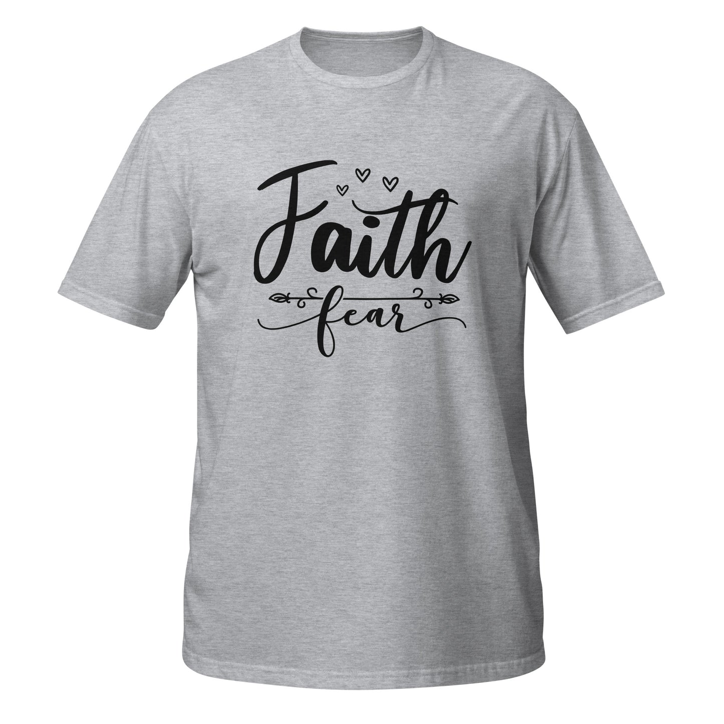 Faith Fear Short-Sleeve Unisex T-Shirt