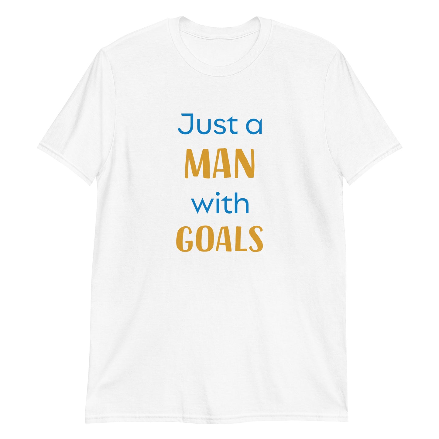 Man With Goals Short-Sleeve Unisex T-Shirt