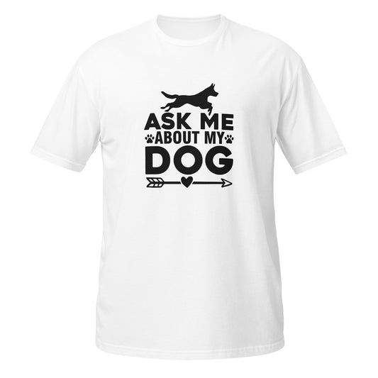 Ask Me About Short-Sleeve Unisex T-Shirt