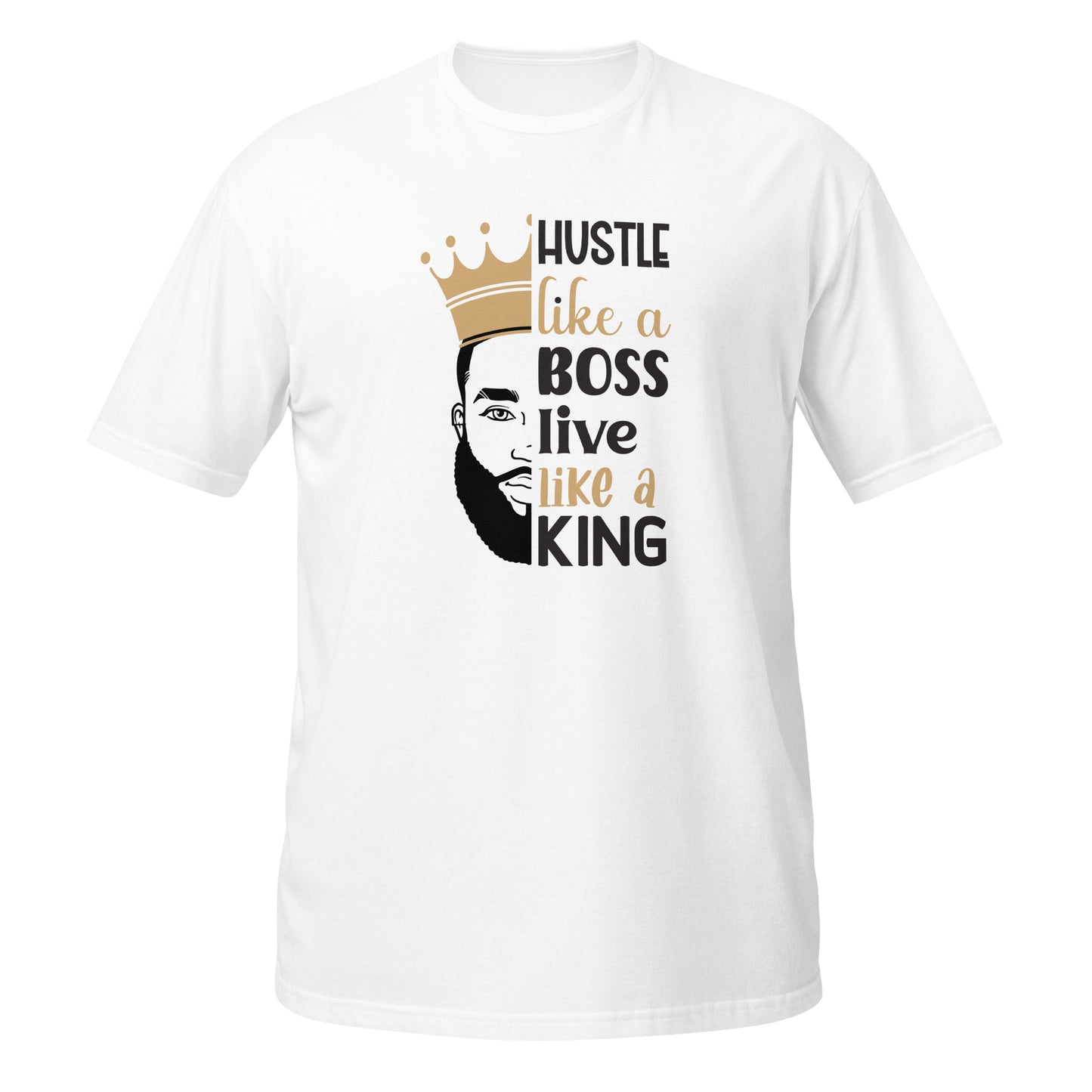 Hustle Like A Boss Short-Sleeve Unisex T-Shirt