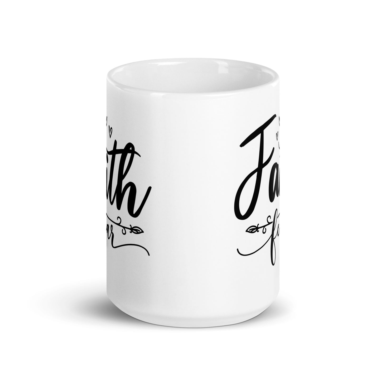 Faith Fear White Glossy Mug