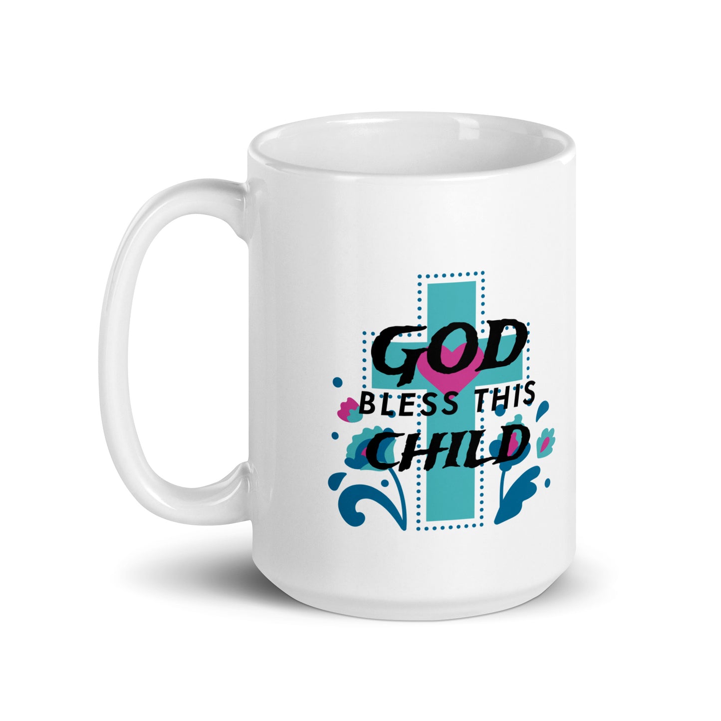 God Bless This Child With Cross White Glossy Mug