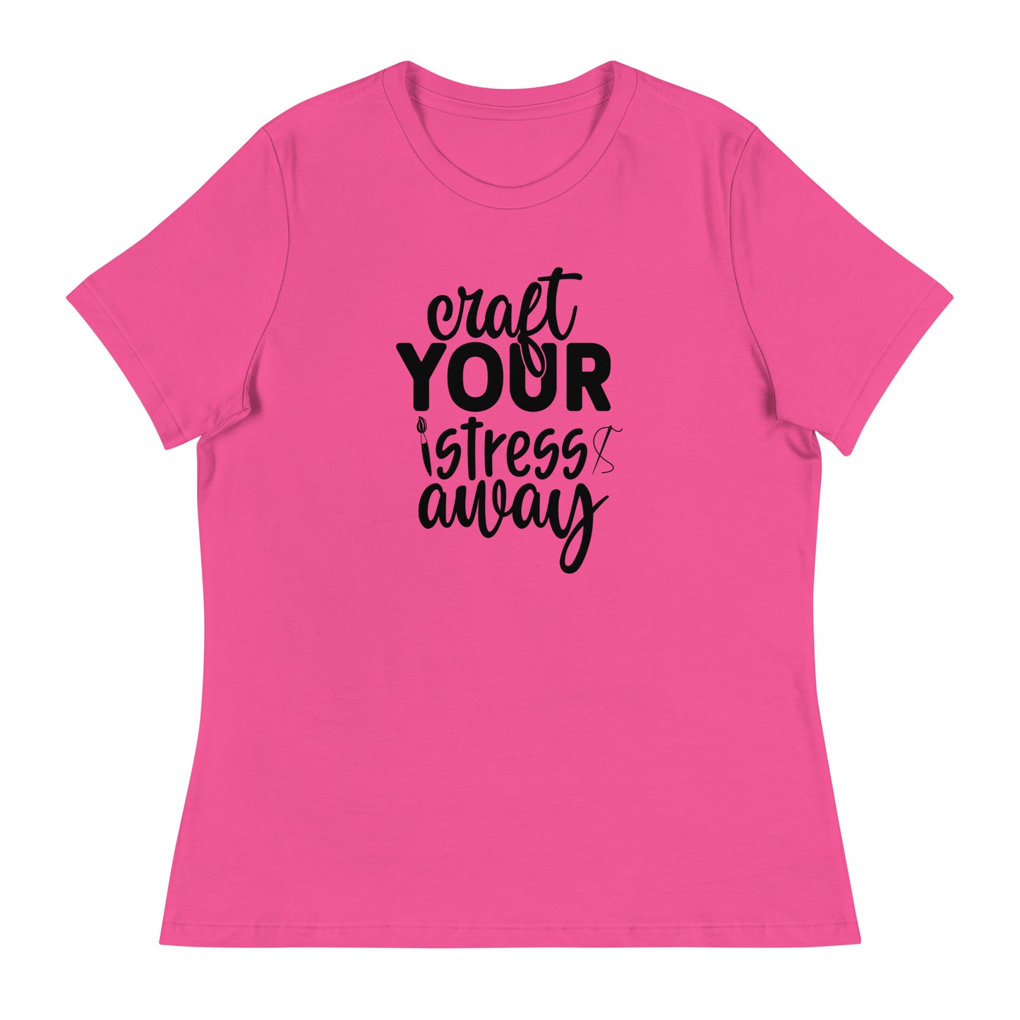 Craft Stress Away Women's Relaxed T-Shirt