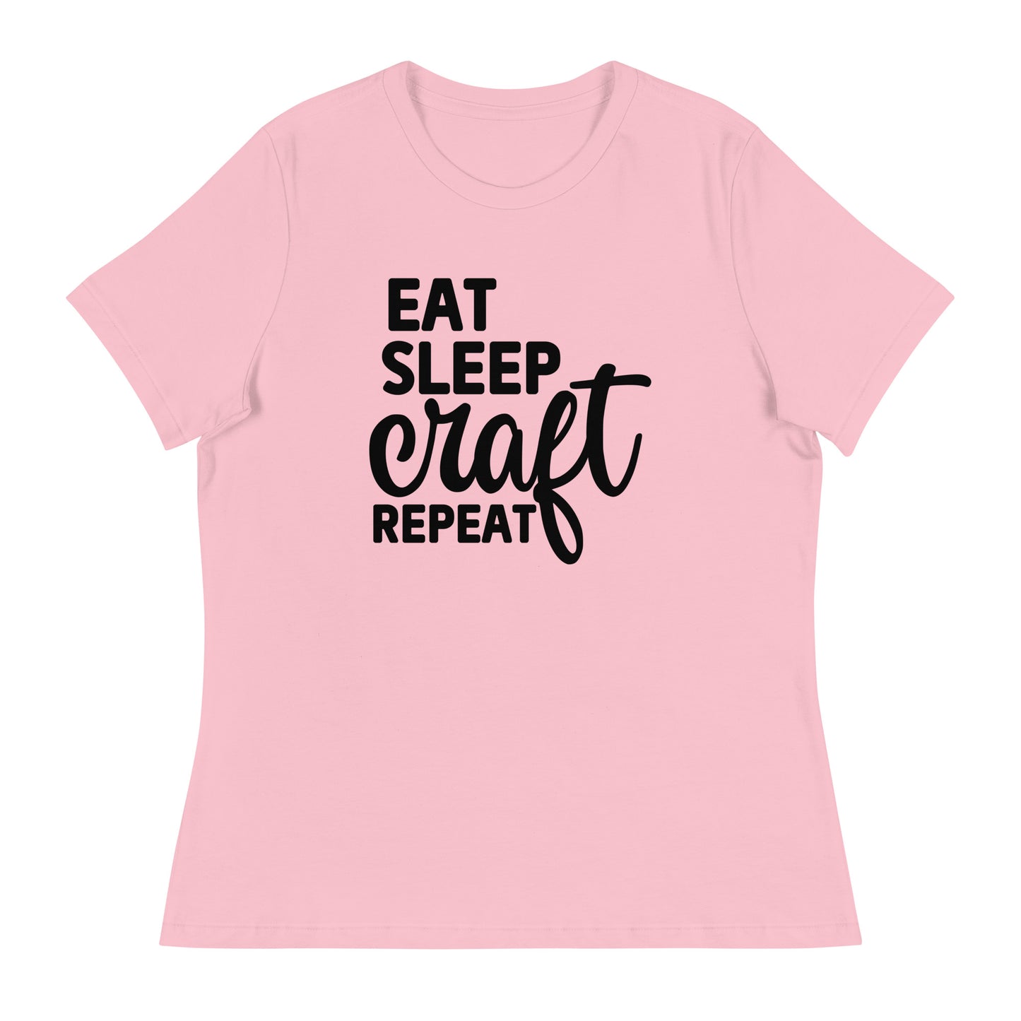 Eat Sleep Craft Women's Relaxed T-Shirt